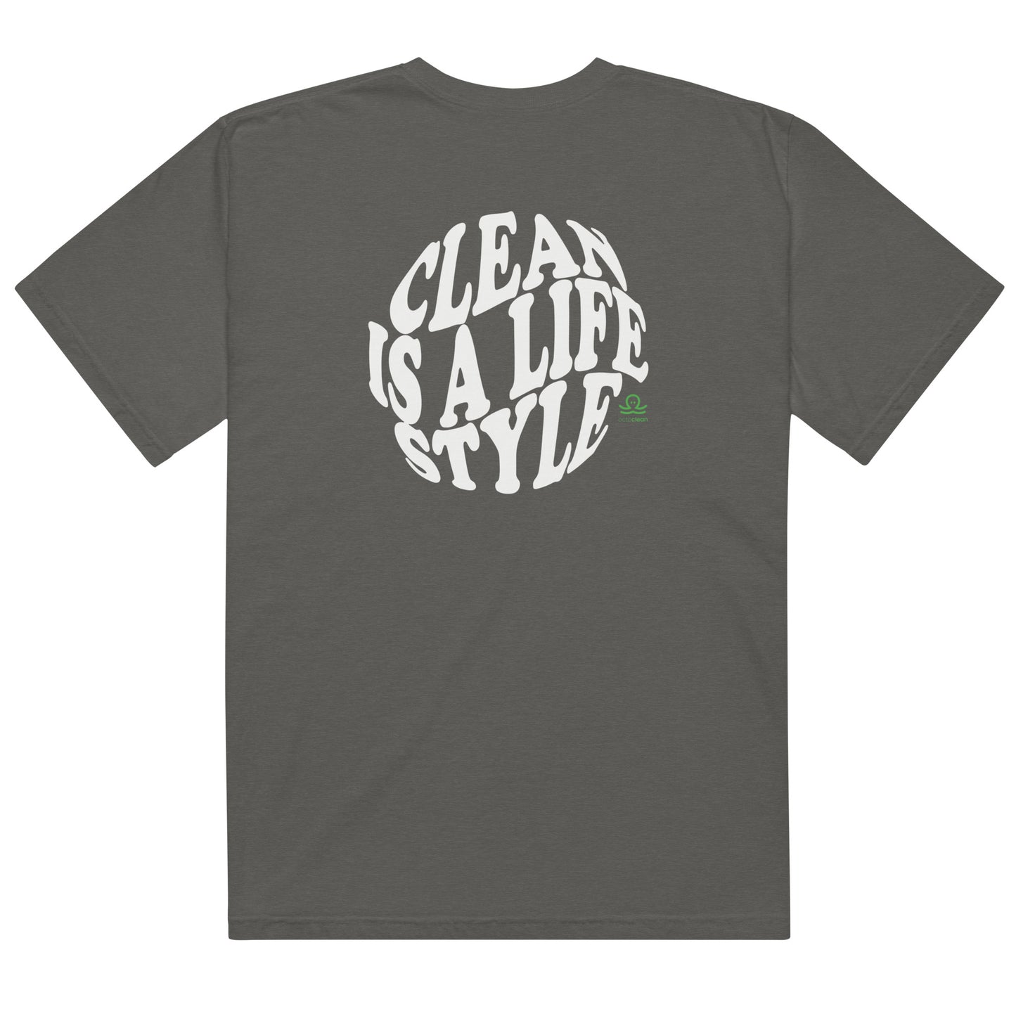 Clean is a Lifestyle T-shirt
